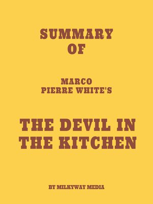 cover image of Summary of Marco Pierre White's the Devil in the Kitchen